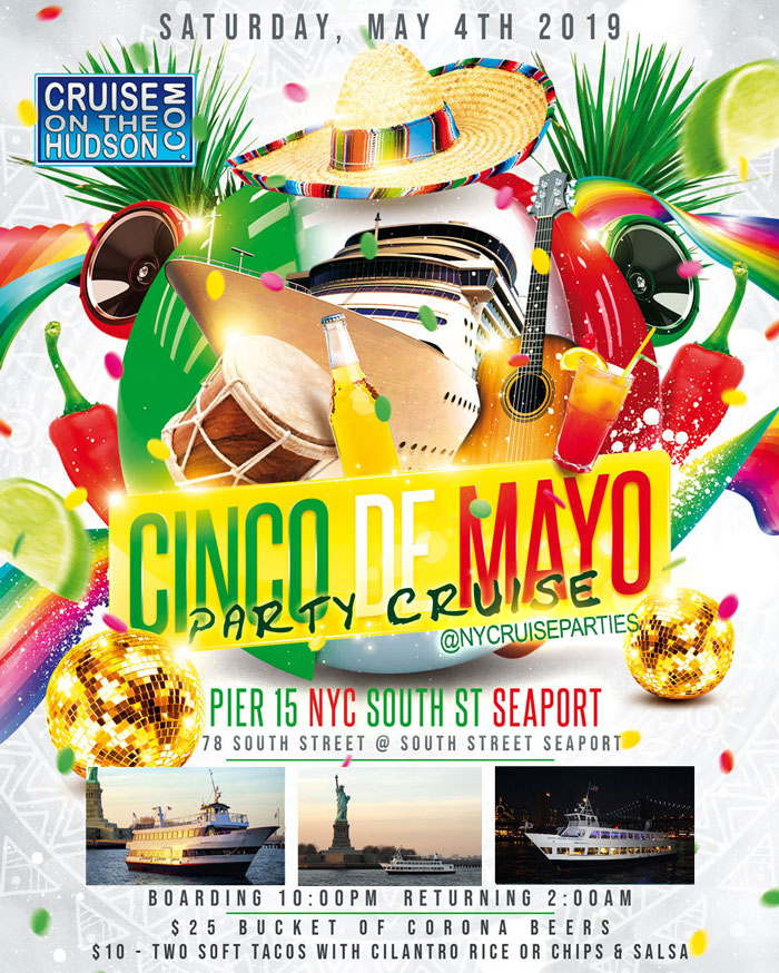 Cinco De Mayo Party Dance Cruise NYC Boat Party South Street Seaport NYC