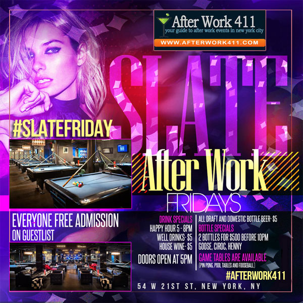 NYC After Work Friday at Slate NYC Nightlife Flyer